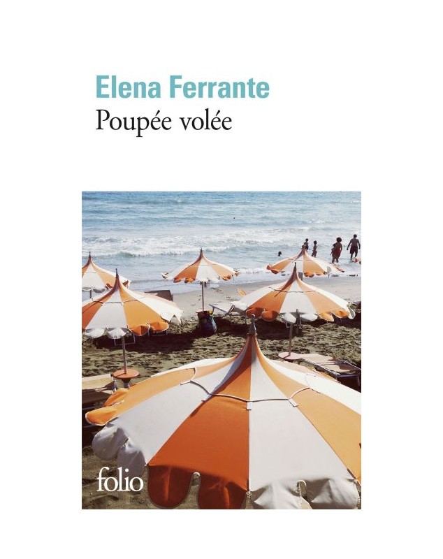 Poupée volée - Elena Ferrante Folio - 1