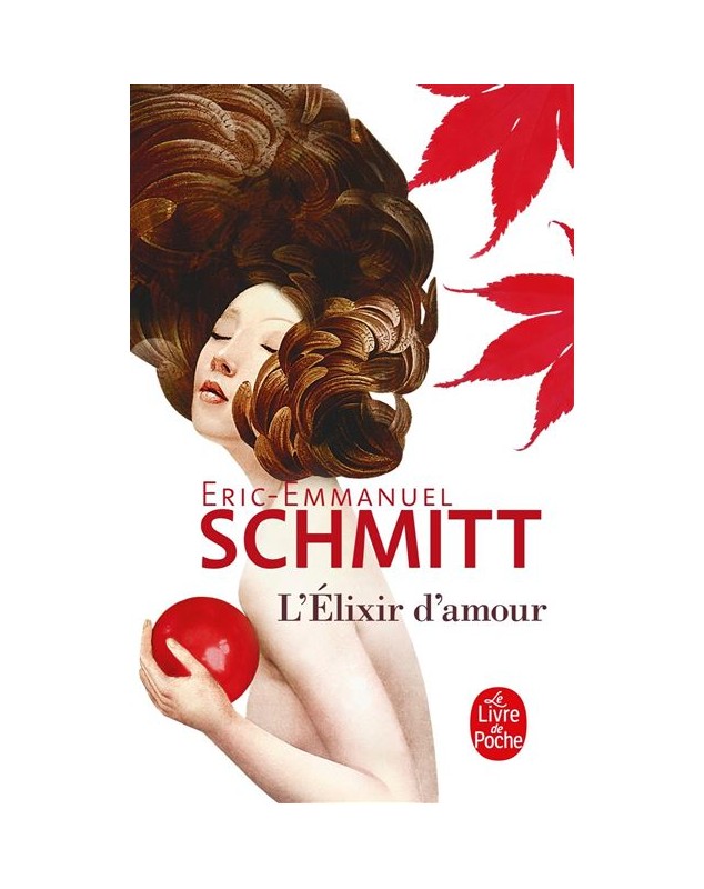 L'Elixir d'amour - Eric-Emmanuel Schmitt Le livre de poche - 1