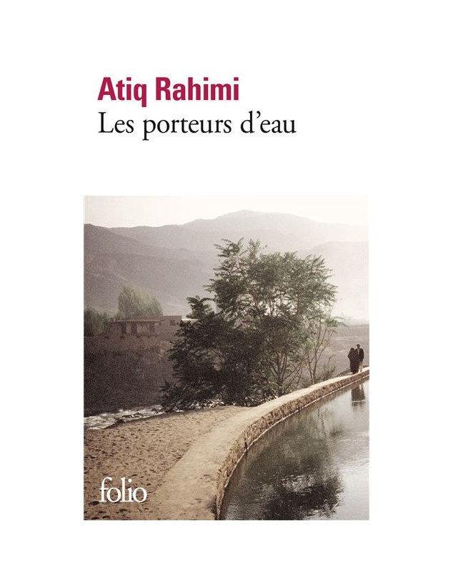 Les porteurs d'eau - Atiq Rahimi Folio - 1