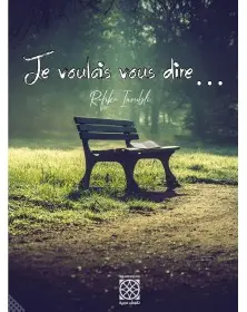 Je Voulais Vous Dire Arabesques Edition - 1