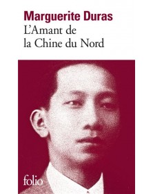 L'Amant de la Chine du Nord - Marguerite Duras Folio - 1