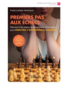 Premiers pas aux échecs - Frank Lohéac-Ammoun - 1