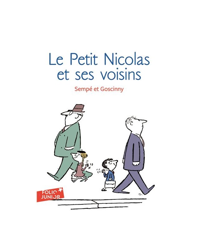 Les histoires inédites du petit Nicolas - Tome 4 : Le Petit Nicolas et ses voisins Folio - 1