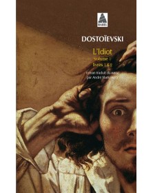 L'idiot volume 1 - Fedor Dostoïevski - 1