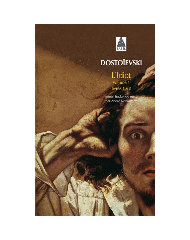 L'idiot volume 1 - Fedor Dostoïevski - 1