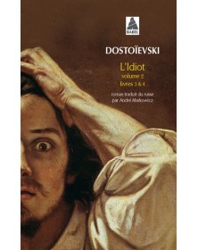 L'idiot volume 2 - Fedor Dostoïevski