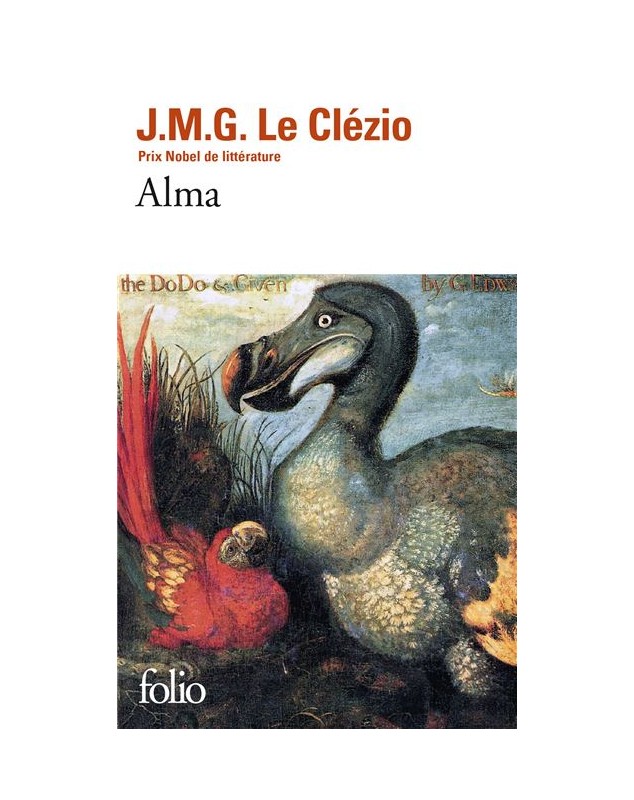 Alma - Jean-Marie Gustave Le Clézio Folio - 1