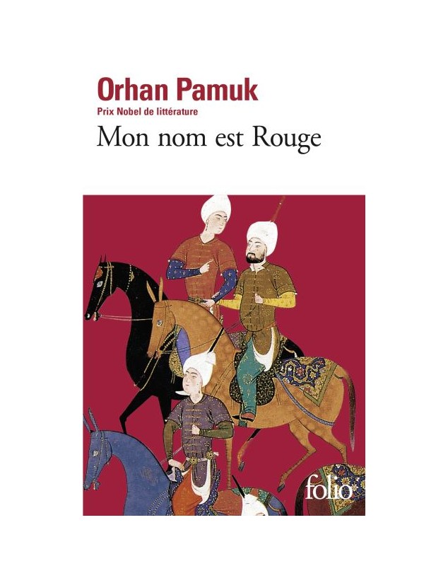 Mon nom est Rouge - Orhan Pamuk Folio - 1