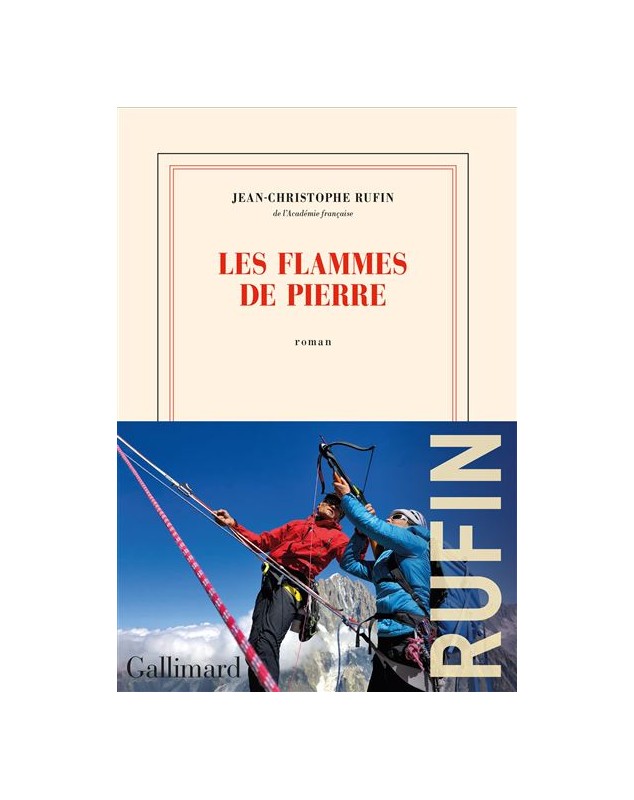 Les Flammes de Pierre - Jean-Christophe Rufin - 1