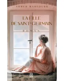 La fille de Saint-Germain - Ahmed Mahfoudh Arabesques Edition - 1