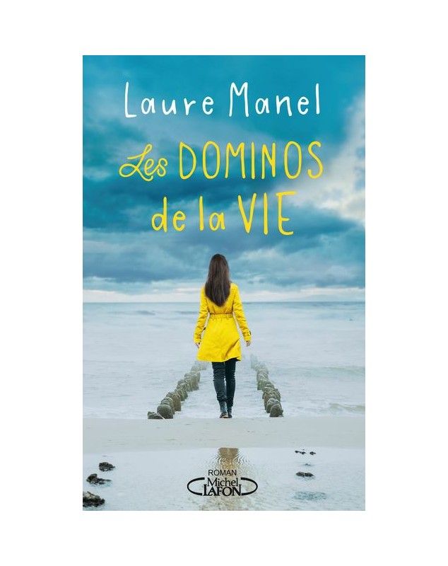 Les dominos de la vie - Laure Manel - 1