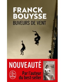 Buveurs de vent - Franck Bouysse Le livre de poche - 1