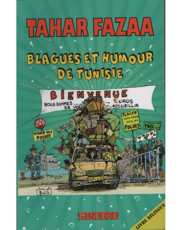 Blagues et humour de Tunisie - Tahar Fazaa - 1