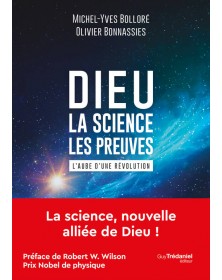 Dieu - La science Les preuves - Michel-Yves Bollore - 1