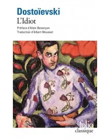 L'Idiot - Fedor Mikhailovitch Dostoïevski Folio - 1