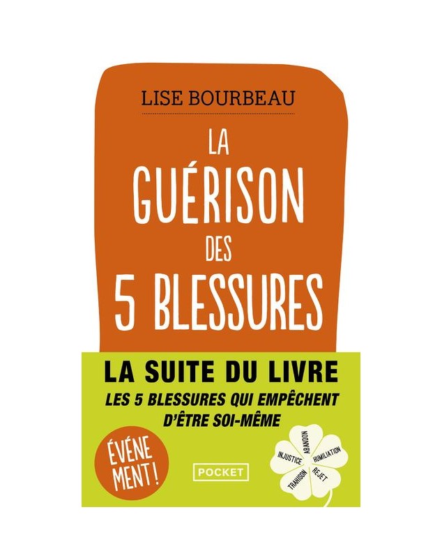 La Guérison des 5 blessures - Lise Bourbeau Pocket - 1