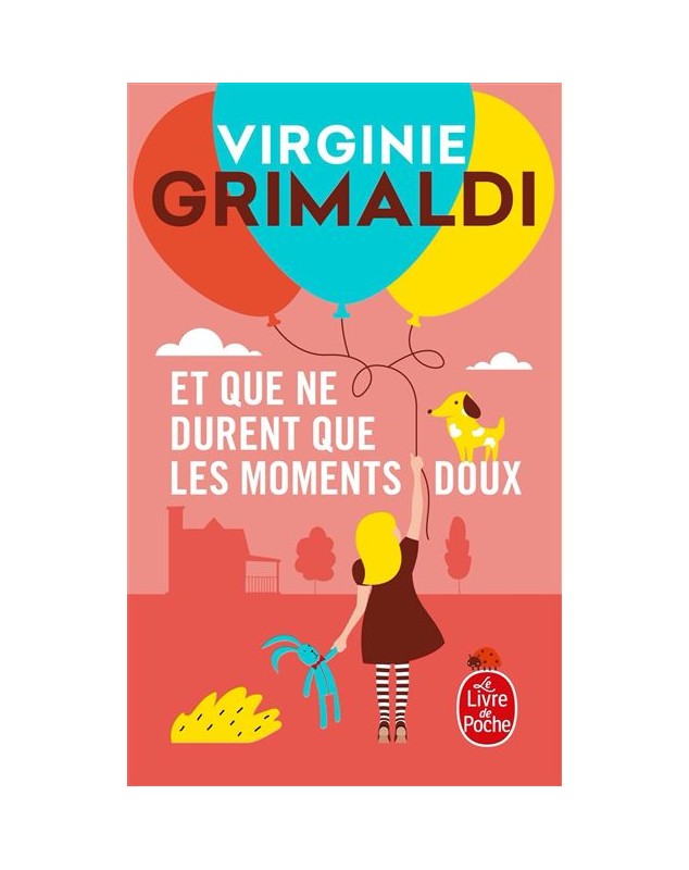 Livre de Virginie Grilaldi et que ne durent que les moments doux