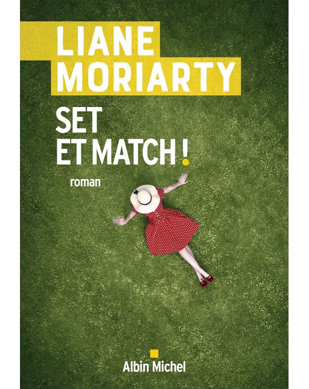 Set et match ! - Liane Moriarty - 1