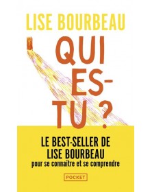 Qui es-tu ? - Lise Bourbeau Pocket - 1