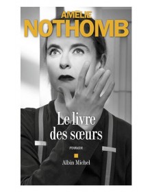 Le Livre des soeurs - Amélie Nothomb - 1