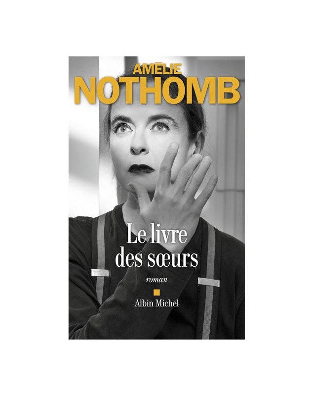 Le Livre des soeurs - Amélie Nothomb - 1