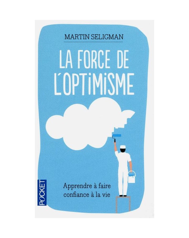 La force de l'optimisme - Martin E. P. Seligman Pocket - 1
