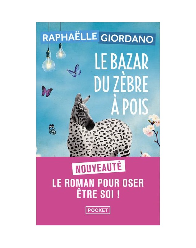 Le bazar du zèbre à pois - Raphaëlle Giordano Poche