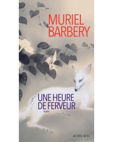 Une heure de ferveur - Muriel Barbery - 1