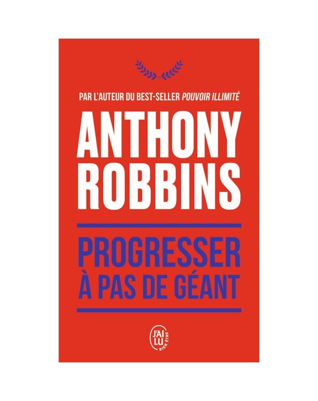 Progresser à pas de géant - Anthony Robbins J'AI LU - 1