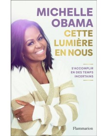 Cette lumière en nous - Michelle Obama - 1