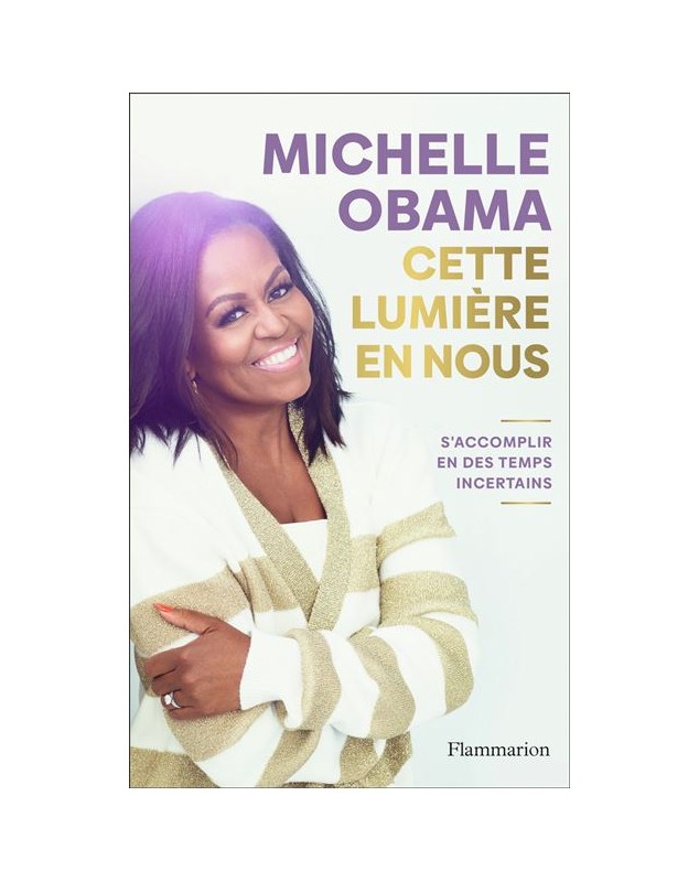 Cette lumière en nous - Michelle Obama - 1
