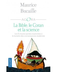 La Bible, le Coran et la science - Maurice Bucaille Pocket - 1