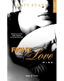 Fight for love - Tome 02 Mine - Katy Evans - 1