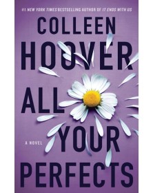 Colleen Hoover - All your perfects - 1