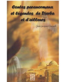 Contes paranormaux et légendes de Djerba et d'ailleurs - 1