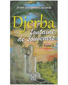 Djerba fontaine de souvenirs Tome 3 - 1