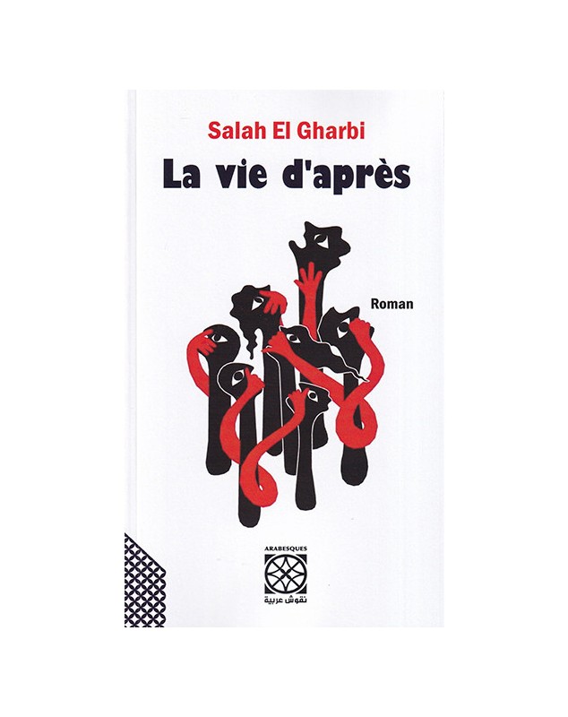 La vie d'après - Salah El Gharbi - 1