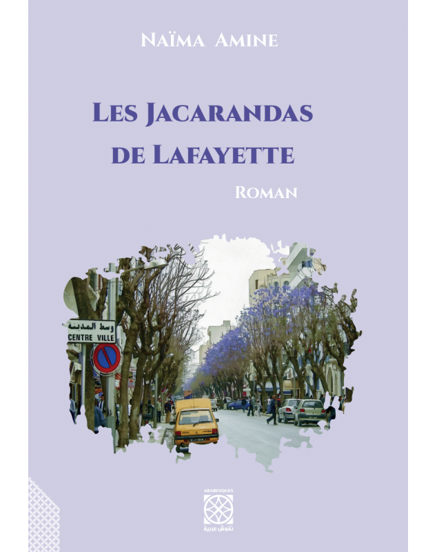 Les jacarandas de Lafayette - Naîma Amine - 1