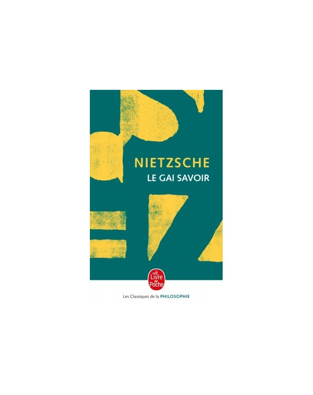 Le Gai Savoir - Friedrich Nietzsche - 1