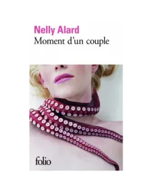 Moment d'un couple - Nelly Alard - 1