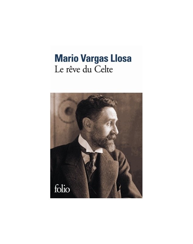 Le rêve du Celte - Mario Vargas Llosa - 1