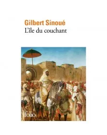 L'île du couchant - Gilbert Sinoué - 1