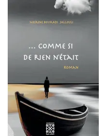 Comme si de rien n'était - Nesrine Boukadi Jallouli - 1