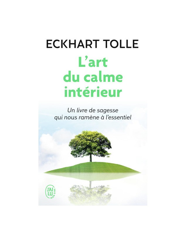 L'art du calme intérieur - Eckhart Tolle - 1