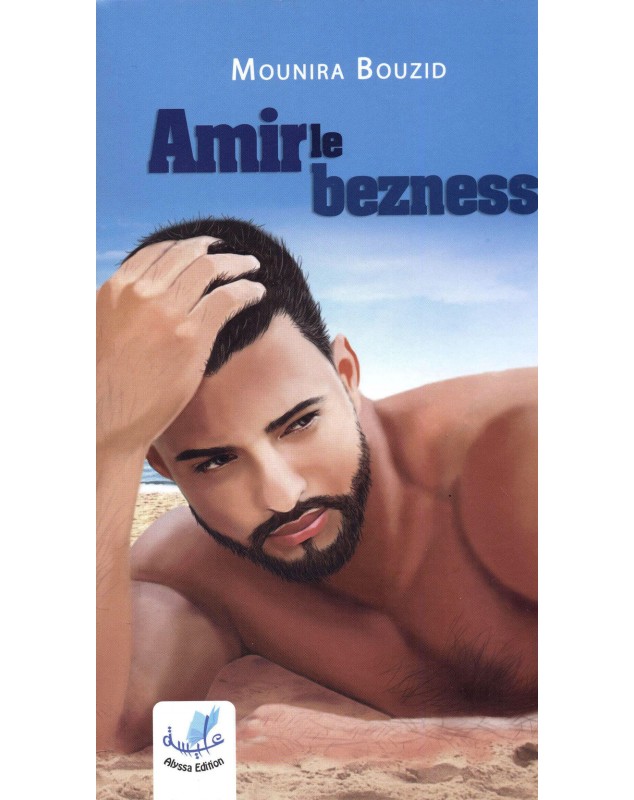 Amir Le Bezness - Mounira Bouzid - 1