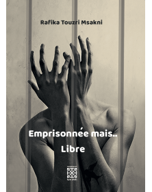 Emprisonnée mais .. libre - 1