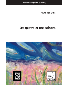 Les quatre et une saisons - Arwa Ben Dhia - 1