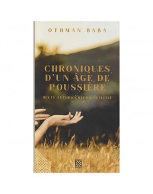 Chroniques d'un âge de poussière - Othman Baba - 1