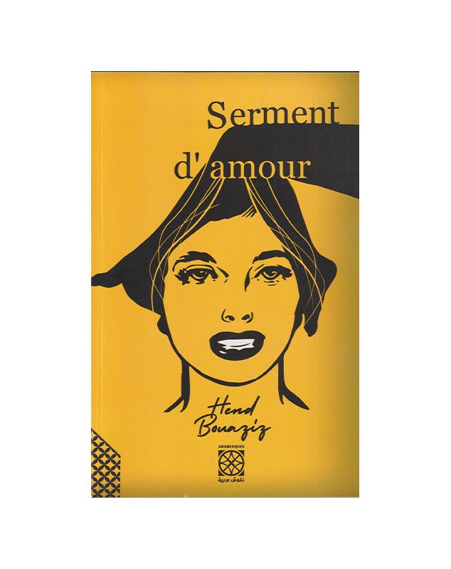 Serment d'amour - Hend Bouaziz - 1