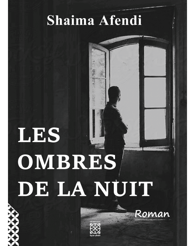 Les ombres de la nuit - Shaima Afendi - 1